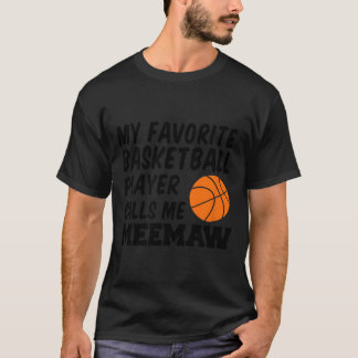 Min Favoritbasebollspelare Kallar Mig Meemaw T Shirt