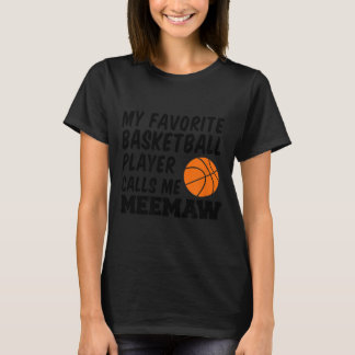 Min Favoritbasebollspelare Kallar Mig Meemaw T Shirt
