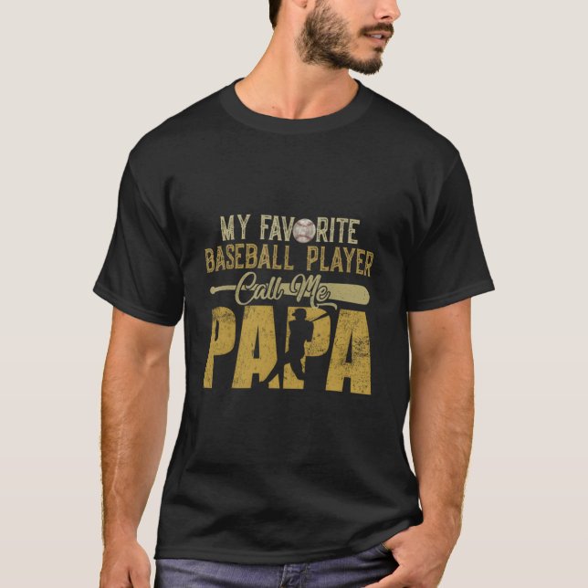 Min favoritbasebollspelare kallar mig pappa t shirt (Framsida)