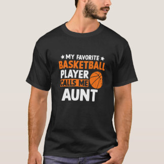 Min favoritbasketboll ringer mig Mors dag Moster T Shirt