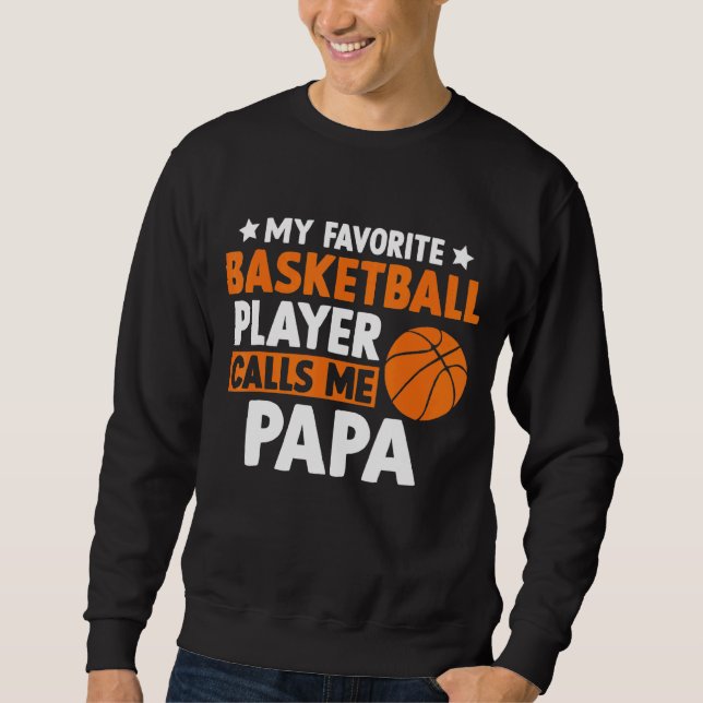 Min favoritbasketboll ringer mig Pappa Fars dag Lång Ärmad Tröja (Framsida)