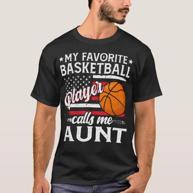 Min favoritbasketspelare kallar mig Aunt Us Fla T Shirt (Framsida)