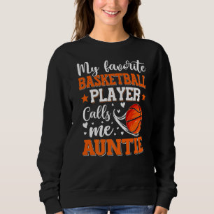 Min favoritbasketspelare kallar mig Auntie Wome T Shirt