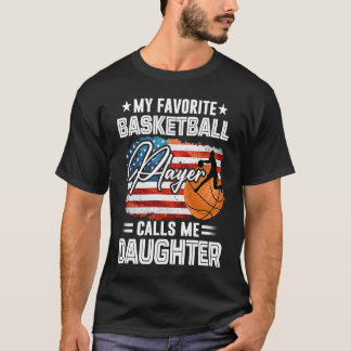Min favoritbasketspelare kallar mig dotter USA T Shirt