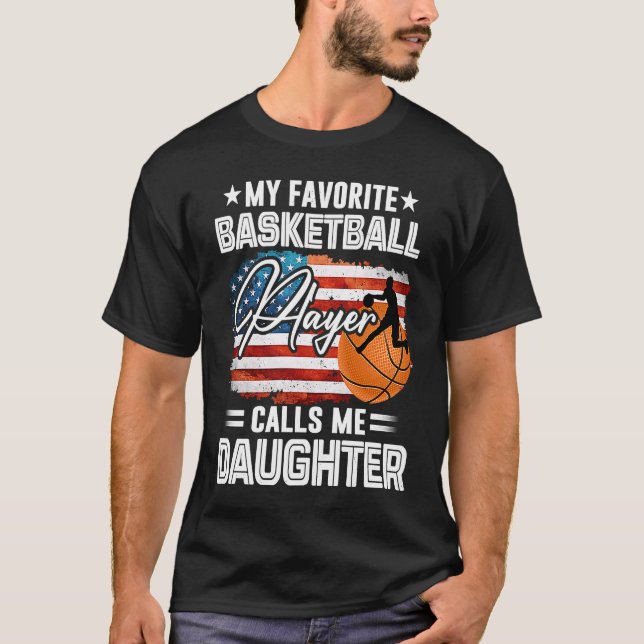 Min favoritbasketspelare kallar mig dotter USA T Shirt (Framsida)