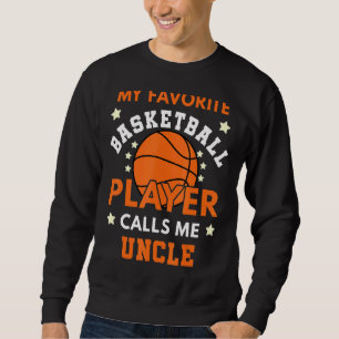 Min favoritbasketspelare kallar mig farbror Boll Lång Ärmad Tröja