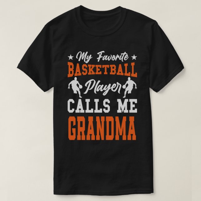Min favoritbasketspelare kallar mig GRANDMA T Shirt (Design framsida)