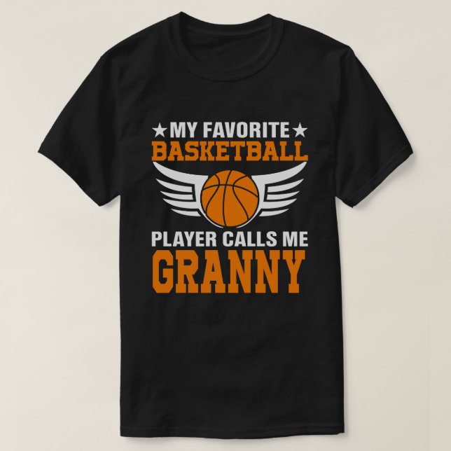 Min favoritbasketspelare kallar mig GRANNY Bask T Shirt (Design framsida)