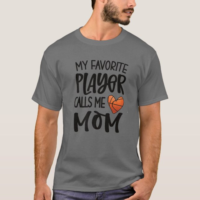 Min favoritbasketspelare kallar mig Mamma Basketb T Shirt (Framsida)