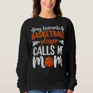 Min favoritbasketspelare kallar mig Mamma Mor' T Shirt