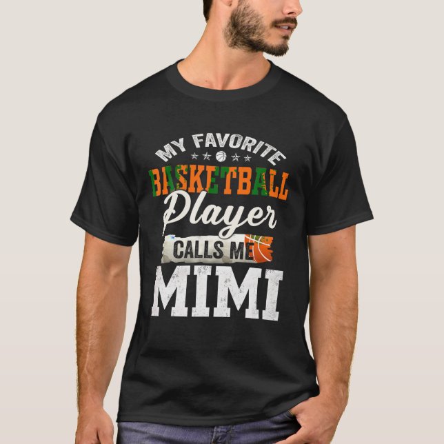 Min favoritbasketspelare kallar mig Mimi T Shir Shirt (Framsida)