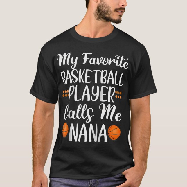 Min favoritbasketspelare kallar mig Nana Cute G T Shirt (Framsida)