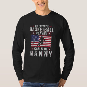 Min favoritbasketspelare kallar mig Nann T Shirt