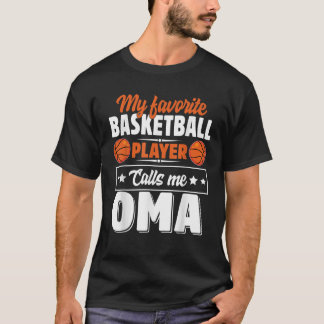 Min favoritbasketspelare kallar mig Oma Mor T Shirt