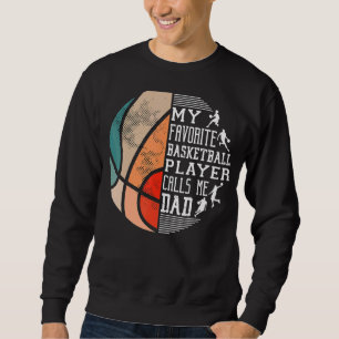 Min favoritbasketspelare kallar mig Pappa Basketb Lång Ärmad Tröja