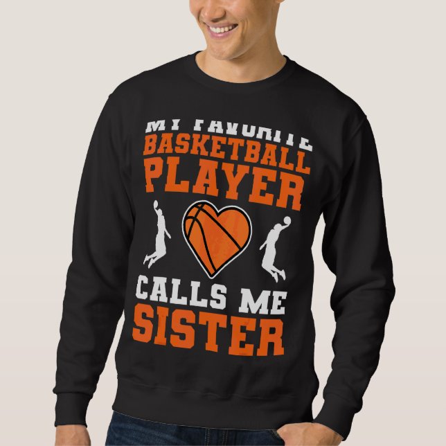 Min favoritbasketspelare kallar mig syster Moth Lång Ärmad Tröja (Framsida)