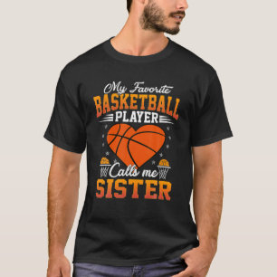 Min favoritbasketspelare kallar mig syster Moth T Shirt