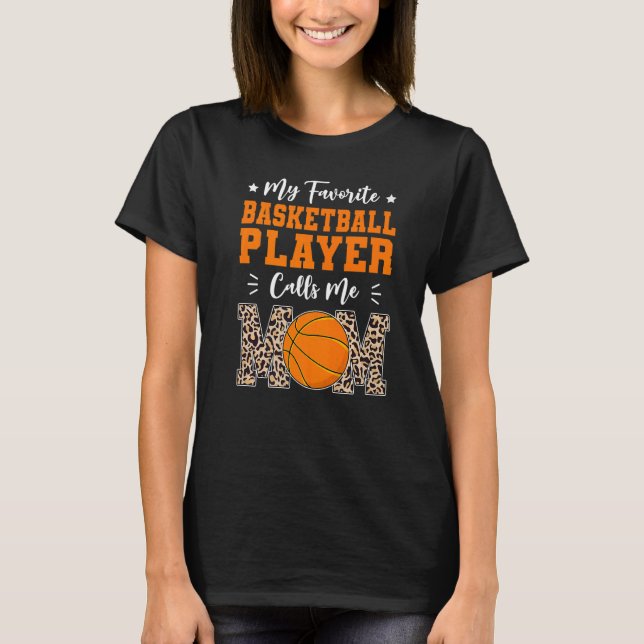 Min favoritbasketspelare ringer mig Mamma Mor T Shirt (Framsida)