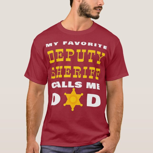 Min favoritbiträdande sheriff ringer mig Pappa Pro T Shirt (Framsida)