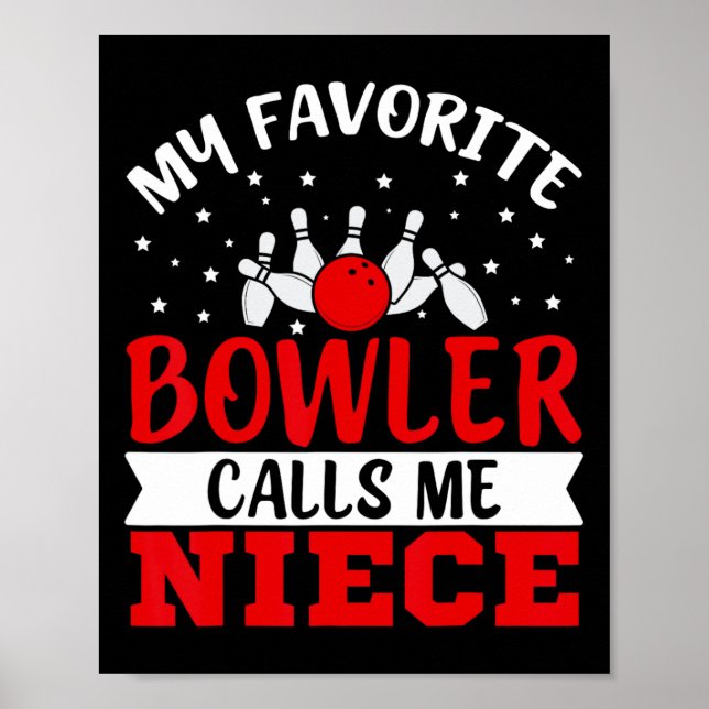 Min favoritBowlareare kallar mig Niece Funny Bowli Poster (Framsidan)