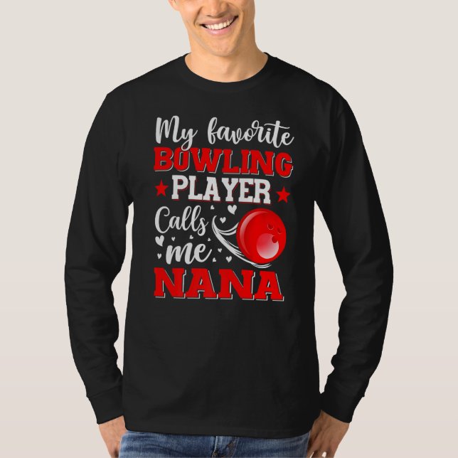 Min favoritBowling kallar mig Nana Mor T Shirt (Framsida)