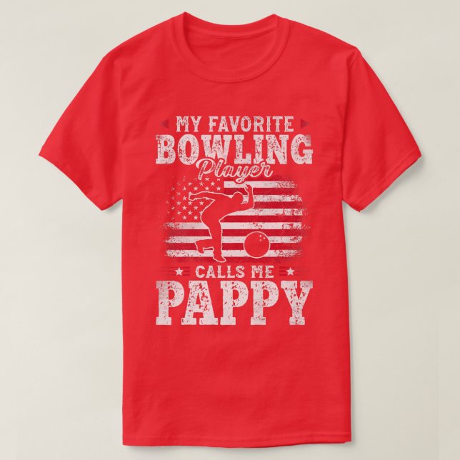 Min favoritBowling-spelare kallar mig Pappy Far  T Shirt (Design framsida)