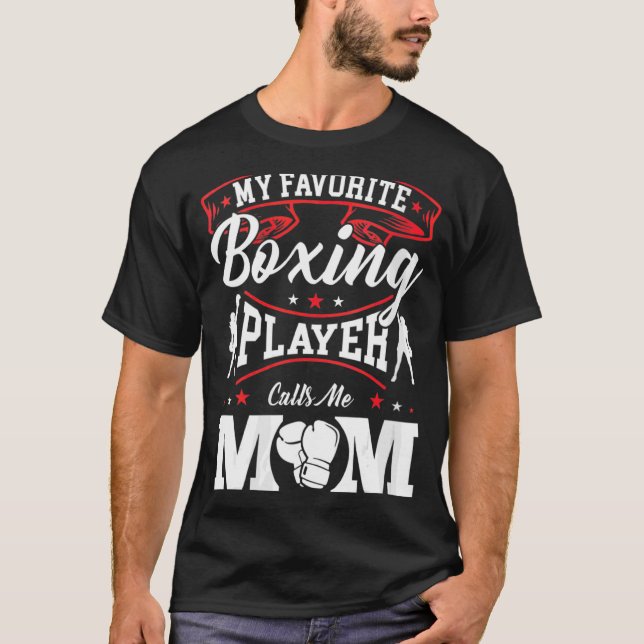 Min favoritboxningsspelare ringer mig Mamma T Shirt (Framsida)