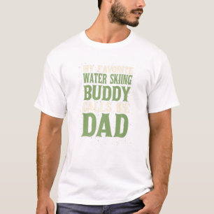 Min favoritBuddy Vatten Skiing-Pappa-kabel Skiing- T Shirt