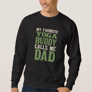 Min favoritBuddy Yoga Pappa Pilates pappa Hobby Fa Lång Ärmad Tröja