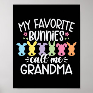 Min favoritbunnies kallar mig Grandma Påsk Mor Poster