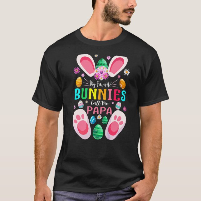 Min favoritbunnies kallar mig Pappa Påsk-dagen T Shirt (Framsida)
