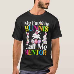 Min favoritbunny Ring mig Mentor Påsk T Shirt