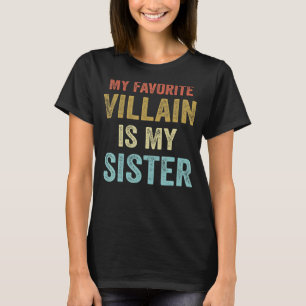 Min favoritby är min syster Syskon T Shirt