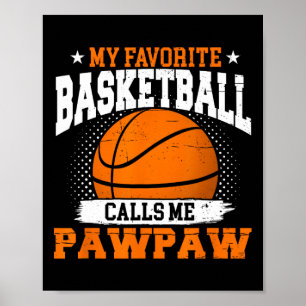 Min favoritbysketbyll Player anropar mig Pawpaw Fa Poster