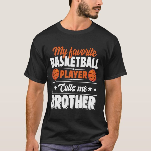 Min favoritbyte i TV-spelaren kallar mig Brother m T Shirt (Framsida)