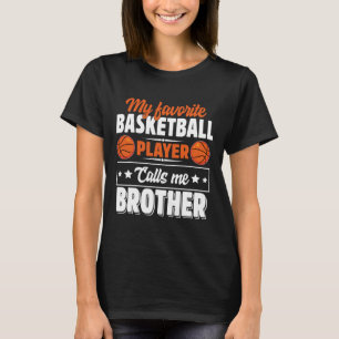 Min favoritbyte i TV-spelaren kallar mig Brother m T Shirt