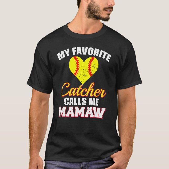 Min favoritcatcher kallar mig Mamaw Catcher Softba T Shirt (Framsida)