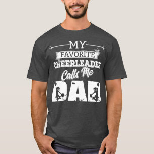 Min favoritCheerLedare kallar mig Pappa Cheer Far T Shirt