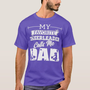 Min favoritCheerLedare kallar mig Pappa Cheer Far T Shirt