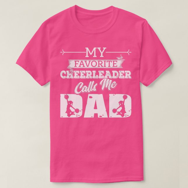 Min favoritCheerLedare kallar mig Pappa Cheer Far' T Shirt (Design framsida)