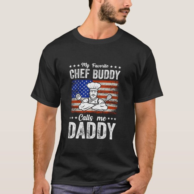 Min favoritChef Buddy kallar mig pappa Kitchen Foo T Shirt (Framsida)