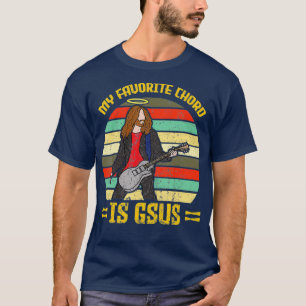 Min favoritchord är Gsus Jesus kyrke Faith T Shirt