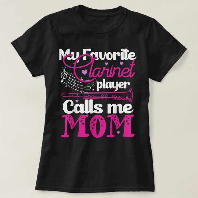 Min favoritClarinet Player kallar mig Mamma Clarin T Shirt (Design framsida)