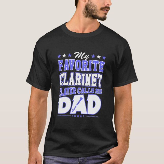 Min favoritClarinet Player ringer mig Pappa T Shirt (Framsida)