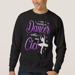 Min favoritdansare kallar mig Cici Dance Grandma G Lång Ärmad Tröja