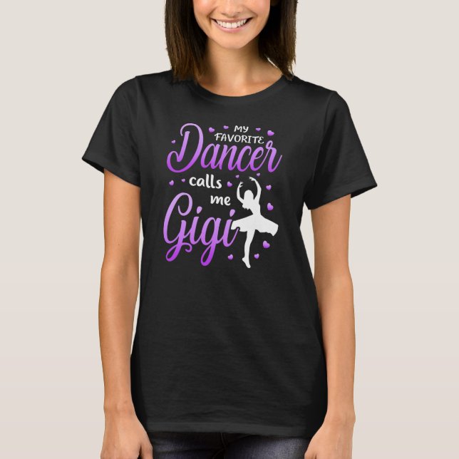 Min favoritdansare kallar mig Gigi Dance Grandma T Shirt (Framsida)