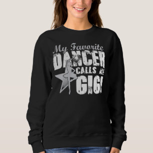 Min favoritdansare kallar mig Gigi Mor S-dagen T Shirt