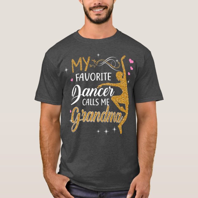 Min favoritdansare kallar mig Grandma Dance Gift T Shirt (Framsida)