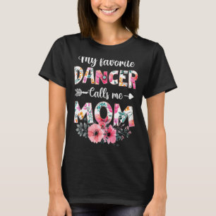 Min favoritdansare kallar mig Mamma Dancing Mamma T Shirt