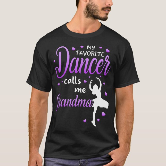 Min favoritdansare kallar mig mormor Dance farmma T Shirt (Framsida)